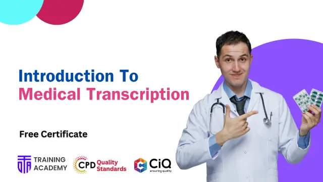 Introduction to Medical Transcription