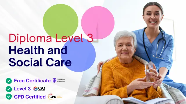 Level 3 Diploma in Health & Social Care