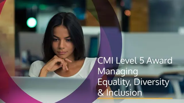 CMI Level 5 Award Managing Equality, Diversity & Inclusion