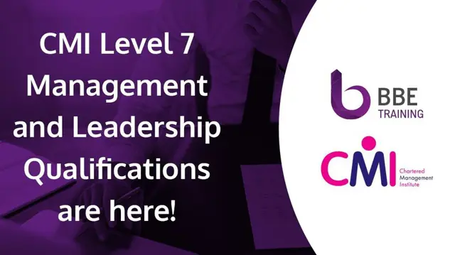 CMI Level 7 Award In Strategic Management & Leadership Practice