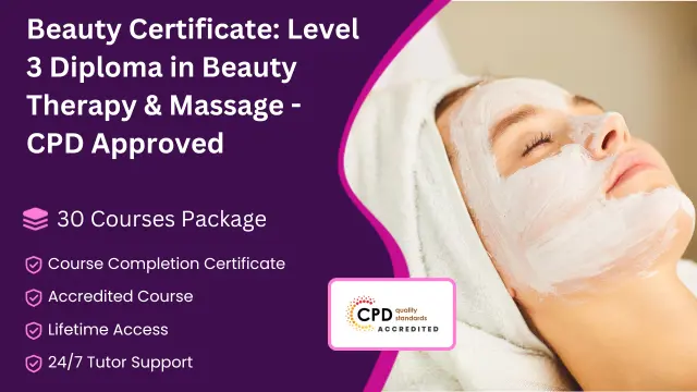 Beauty Certificate: Level 3 Diploma in Beauty Therapy & Massage - CPD Approved