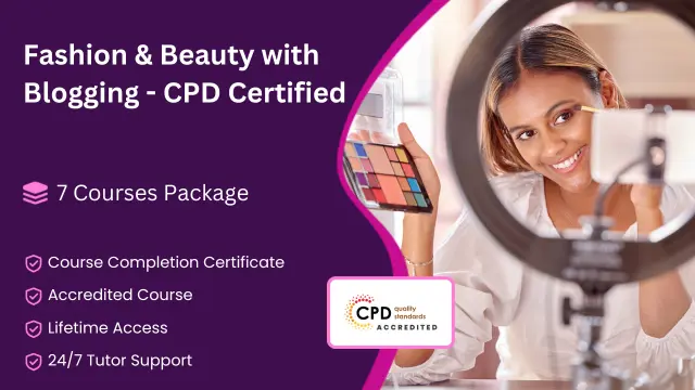 Fashion & Beauty with Blogging - CPD Certified