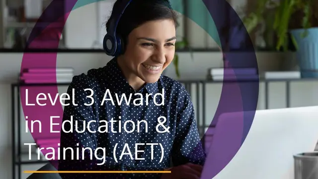 Level 3 Award Education And Training (AET/PTLLS)