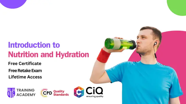 Introduction to Nutrition and Hydration