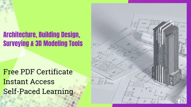 Level 5 Diploma in Architecture, Graphic Design, Building Surveying & 3D Modelling Tools