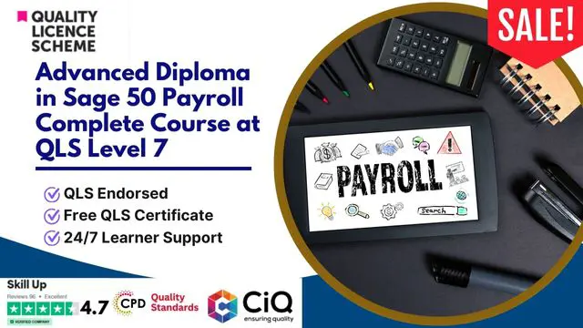 Advanced Diploma in Sage 50 Payroll Complete Course at QLS Level 7