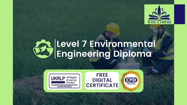 Level 7 Environmental Engineering Diploma