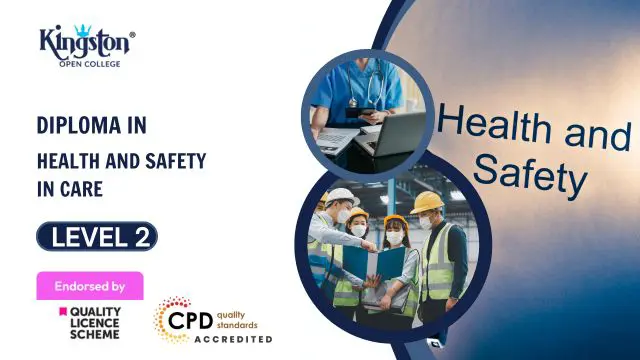 Diploma in Health and safety in Care - Level 2 (QLS Endorsed)