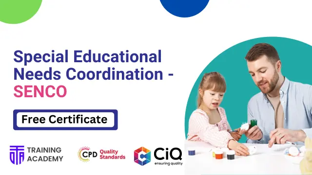 Special Educational Needs Coordination - SENCO