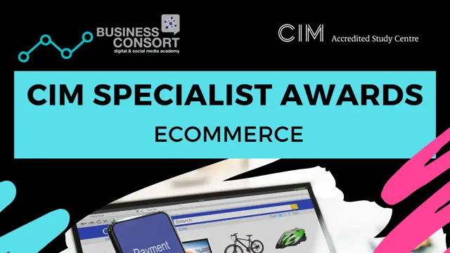 CIM Level 6 Specialist Award in Ecommerce