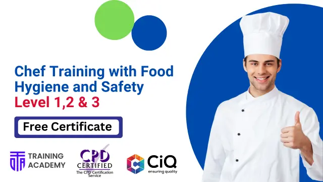 Chef Training with Food Hygiene and Safety Level 1, 2 & 3