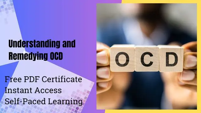 Understanding and Remedying OCD