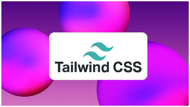 Tailwind CSS From Scratch| 2024