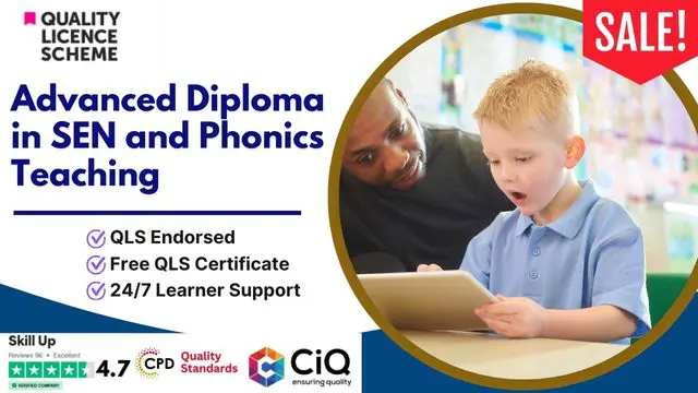 Level 7 Advanced Diploma in SEN and Phonics Teaching QLS - Endorsed