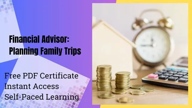 Financial Advisor: Planning Family Trips