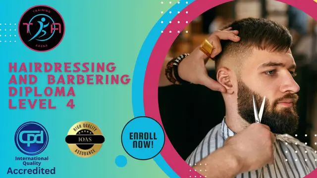 Hairdressing and Barbering Diploma Level 4