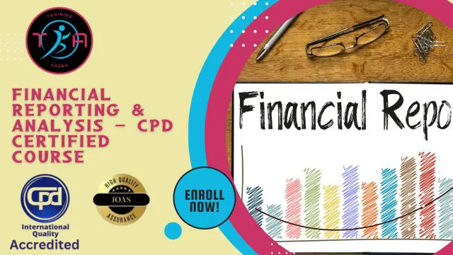 Financial Reporting & Analysis - CPD Certified Course