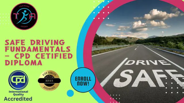 Safe Driving Fundamentals - CPD Cetified Diploma
