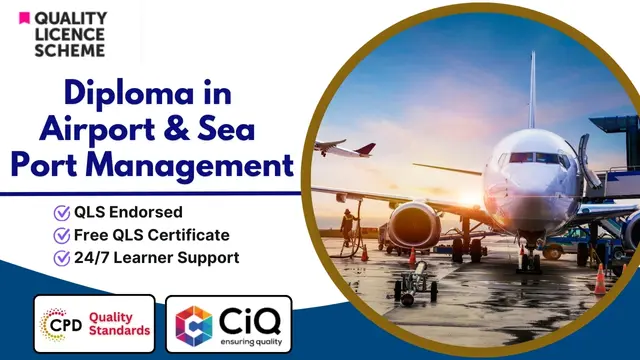 Diploma in Airport & Sea Port Management at QLS Level 5