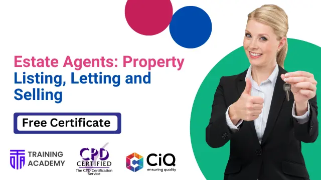 Estate Agents: Property Listing, Letting and Selling 