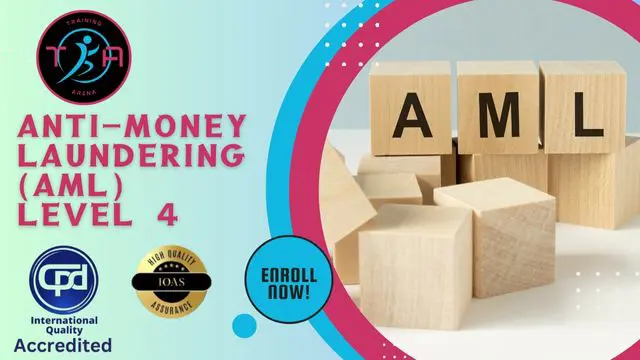Anti-Money Laundering (AML) Level 4