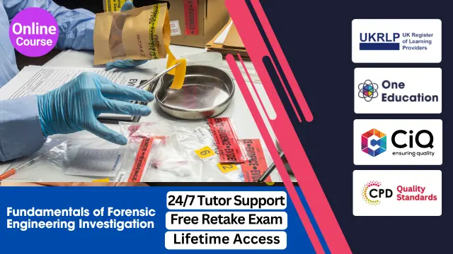 Fundamentals of Forensic Engineering Investigation