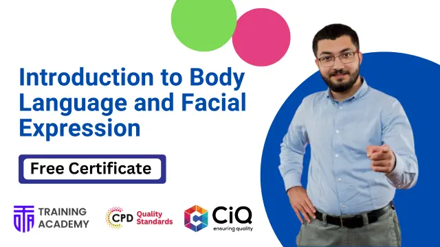 Introduction to Body Language and Facial Expression