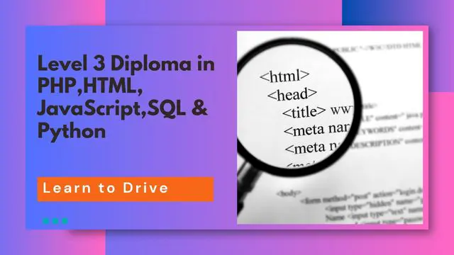 Level 3 Diploma in Coding with PHP, HTML, JavaScript, SQL & Python