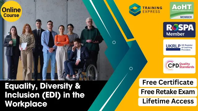 Equality, Diversity & Inclusion (EDI) in the Workplace - CPD Certified