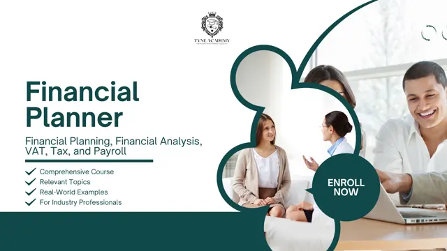 Financial Planner - Financial Planning, Financial Analysis, VAT, Tax, and Payroll