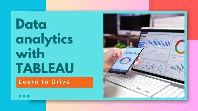 Data analytics with TABLEAU