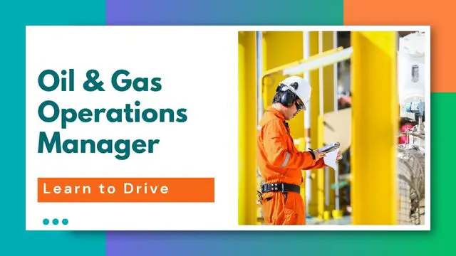 Oil & Gas Operations Manager