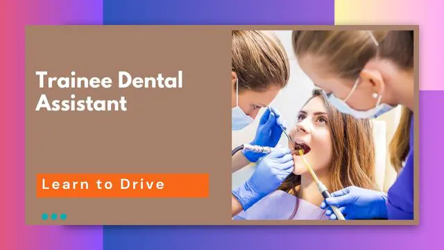 Trainee Dental Assistant