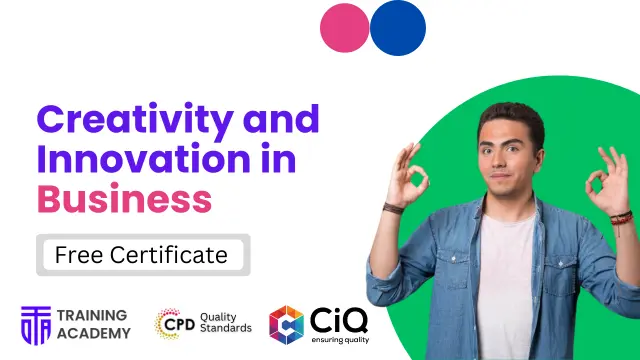 Creativity and Innovation in Business
