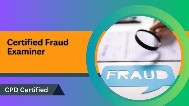 Certified Fraud Examiner