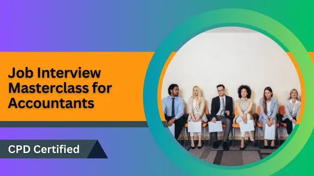 Job Interview Masterclass for Accountants