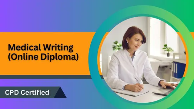 Medical Writing (Online Diploma)