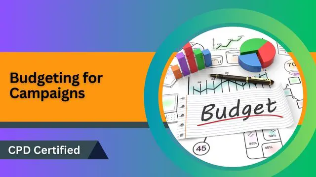 Budgeting for Campaigns