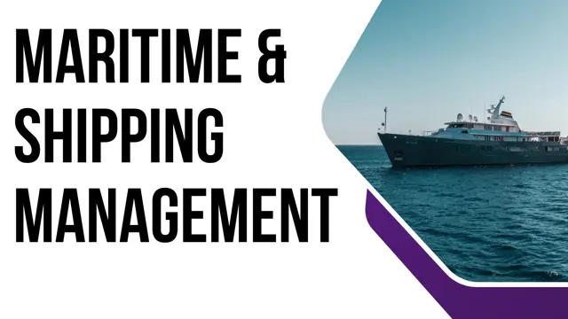 Level 2 & 3 Advance Diploma in Maritime and Shipping Management - CPD Accredited