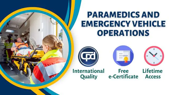 Paramedics and Emergency Vehicle Operations