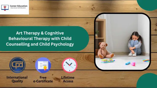 Art Therapy & Cognitive Behavioural Therapy with Child Counselling and Child Psychology