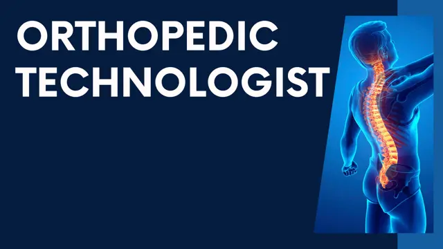 Advance Diploma in Orthopedic Technologist (A-Z) Complete Training - CPD Endorse