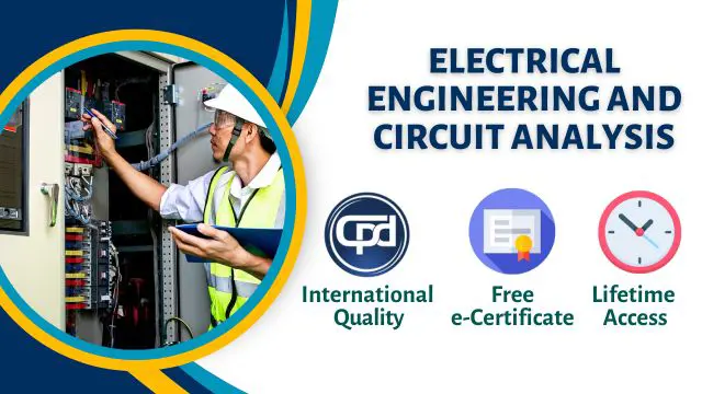 Electrical Engineering and Circuit Analysis