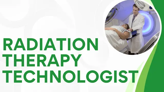 Beginner to Advance Diploma in Radiation Therapy Technologist Training - CPD Endorse