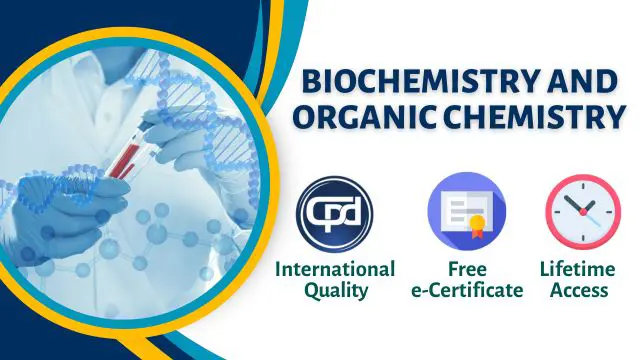 Biochemistry and Organic Chemistry