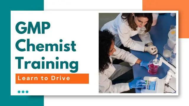 GMP Chemist Training