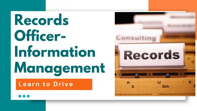 Records Officer- Information Management