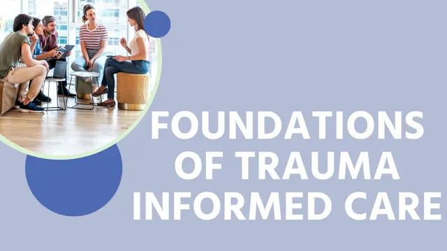 Diploma in Foundations of Trauma-Informed Care Advance Training - CPD Endorse