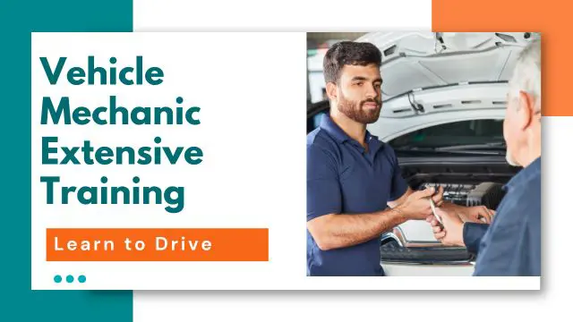 Vehicle Mechanic Extensive Training