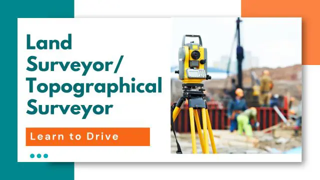 Land Surveyor/Topographical Surveyor